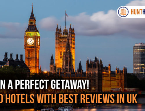 Planifiez une escapade parfaite – Trouvez les hôtels avec les meilleures critiques au Royaume-Uni