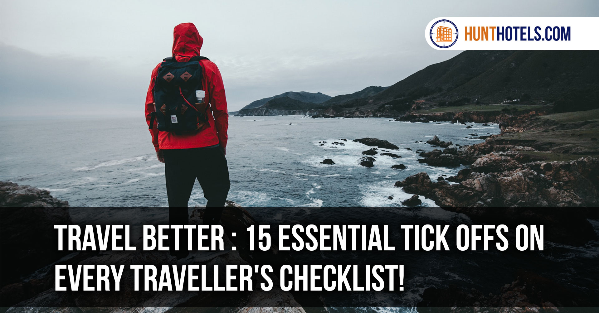 15 Essential tick offs on every traveler’s checklist