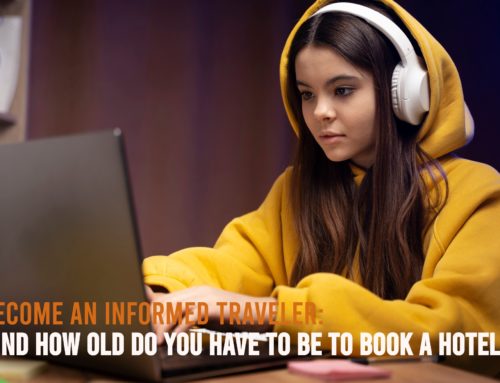 Become an informed traveller : Find how old do you have to be to book a hotel!
